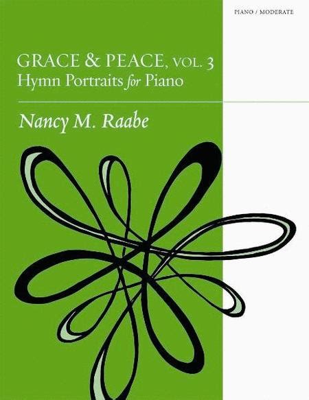 Grace And Peace, Vol. 3